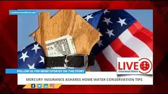 Video thumbnail for Mercury Insurance shares home water conservation tips