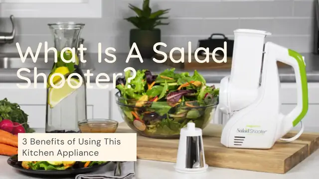 Video thumbnail for What Is A Salad Shooter? 3 Superb Benefits of Using This Kitchen Appliance