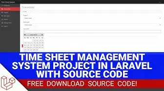 Video thumbnail for Time Sheet Management System Project in Laravel with Source Code (Free Download) 2022