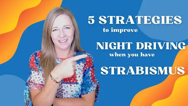 Video thumbnail for 5 Strategies for Night Driving With Strabismus or Lazy Eye
