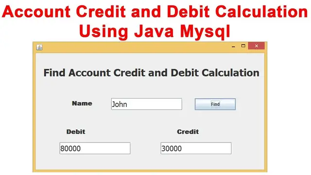 Video thumbnail for Account Credit and Debit Calculation using Java Mysql