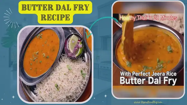 Video thumbnail for Butter Dal Fry Recipe