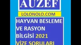 Video thumbnail for Hayvan Besleme ve Rasyon Bilgisi 2021 Vize Soruları