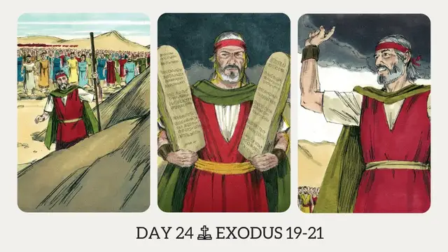 Video thumbnail for DAY 24 | The Book of Exodus: Chapter 19-21