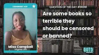 Video thumbnail for Miss Campbell says some books should be banned. Specifically the bad ones!