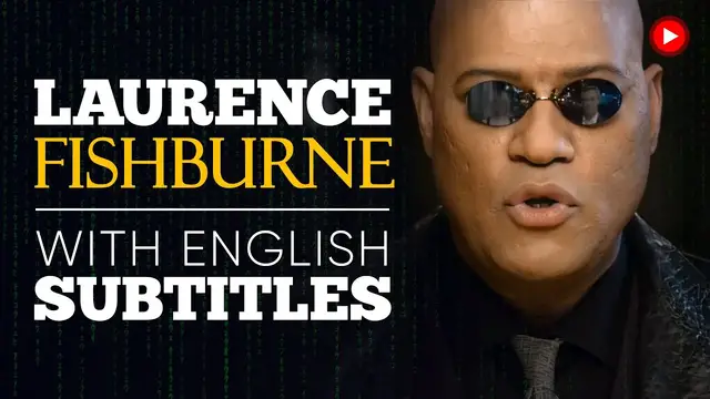 Video thumbnail for ENGLISH SPEECH | LAURENCE FISHBURNE: Keanu Reeves (English Subtitles)