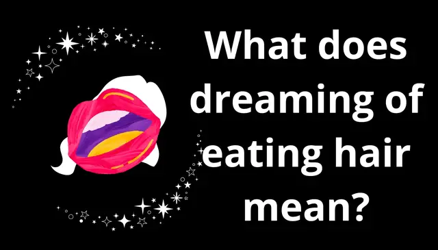 Video thumbnail for What does dreaming of eating hair mean?