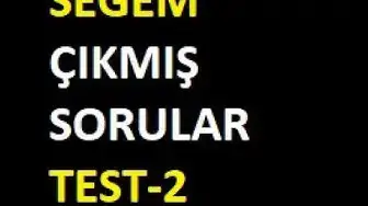 Video thumbnail for Segem Çıkmış Sorular-2