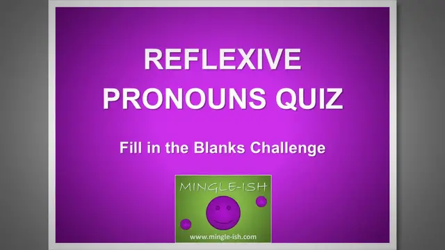 Video thumbnail for Reflexive Pronouns Quiz: Fill in the Blanks Challenge #2