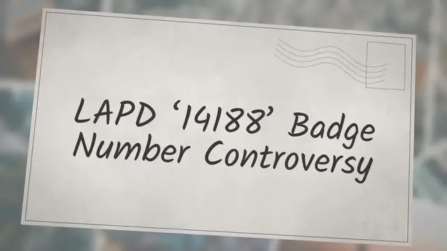 Video thumbnail for LAPD ‘14188’ Badge Number Controversy