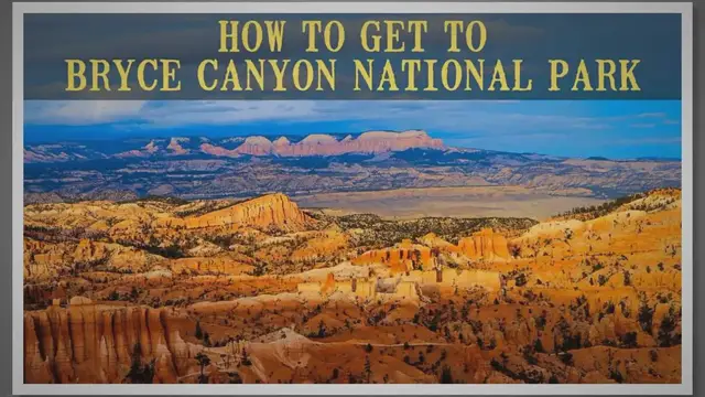 Video thumbnail for How To Get To Bryce Canyon National Park