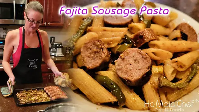 Video thumbnail for Fajita Sausage Pasta | Dining In With Danielle