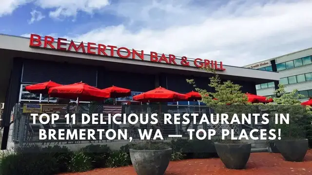 Video thumbnail for Top 11 Delicious Restaurants in Bremerton, WA — Top Places!