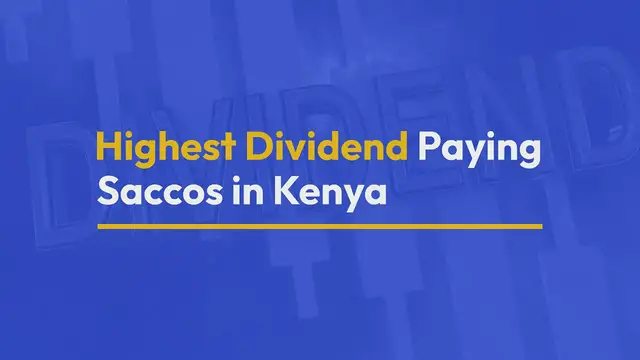Video thumbnail for Highest Dividend Paying Saccos in Kenya