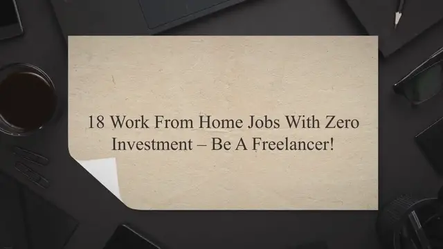 'Video thumbnail for 18 Work from Home jobs with zero Investment – Be a freelancer! -'