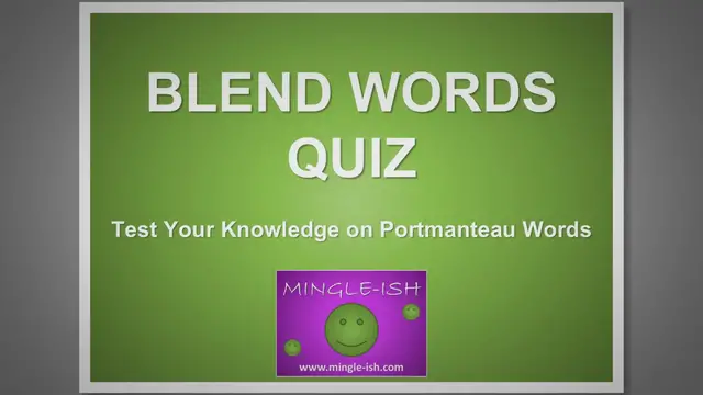 Video thumbnail for Blend Words Quiz: Test Your Knowledge of Portmanteau Words #1