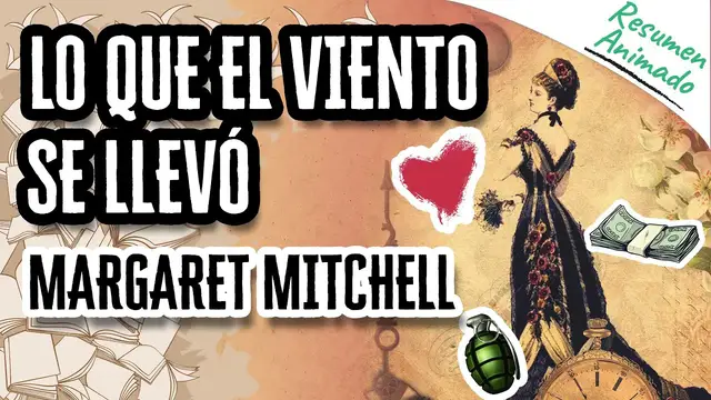 Video thumbnail for Lo que el Viento se Llevó de Margaret Mitchell | Resúmenes de Libros
