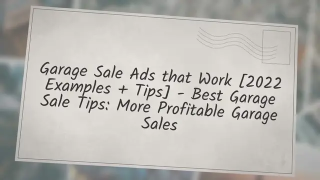 Video thumbnail for Garage Sale Ads that Work [2022 Examples + Tips] - Best Garage Sale Tips: More Profitable Garage Sales