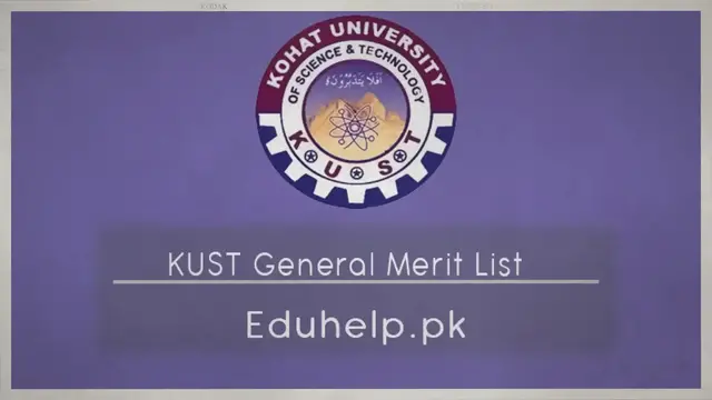 'Video thumbnail for KUST General Merit List 2022 Selected Candidates CMS'