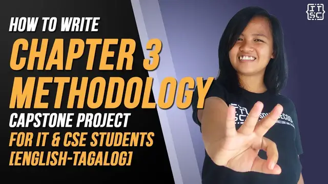 Video thumbnail for Capstone Project Chapter 3 Methodology for IT & CSE Students [Tagalog-English] 2021