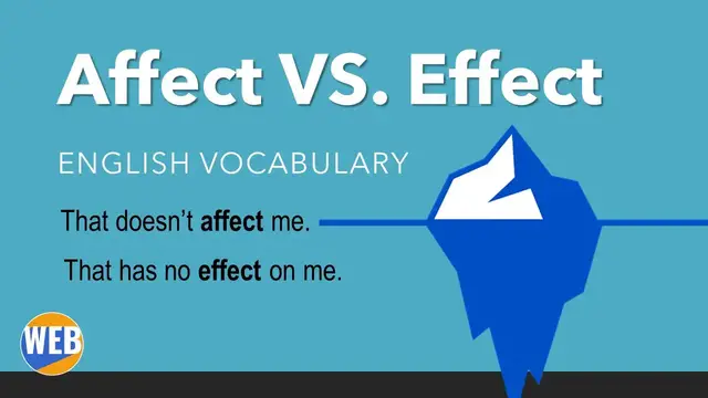 Video thumbnail for The Difference Between Affect And Effect