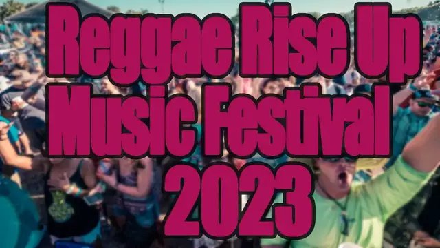 Video thumbnail for Reggae Rise Up Music Festival 2023 | Live Stream, Lineup, and Tickets Info