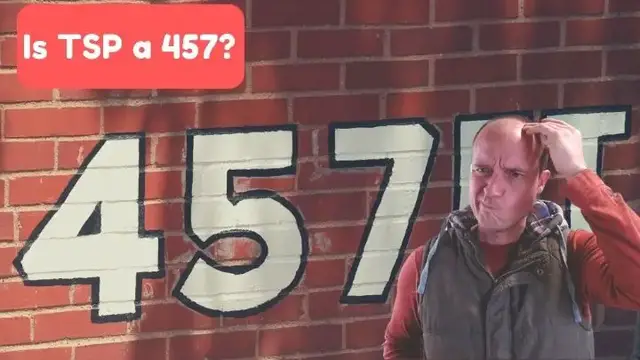 Video thumbnail for Is the TSP a 457 Plan? - Government Worker FI