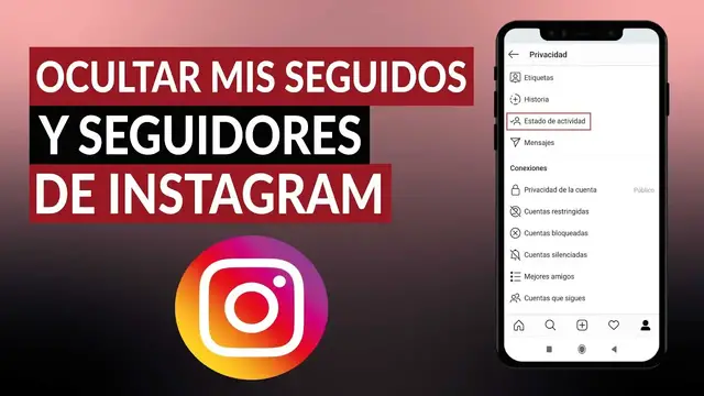Video thumbnail for ¿Cómo ocultar mis seguidores y seguidos de INSTAGRAM?
