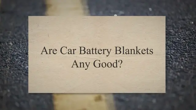 Video thumbnail for Are Car Battery Blankets Any Good?