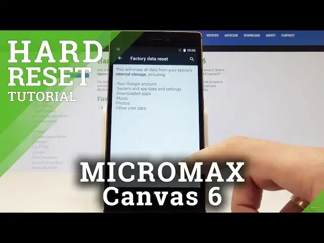 Video thumbnail for How to Factory Reset MICROMAX Canvas 6 - Hard Reset Tutorial / Wipe All Data