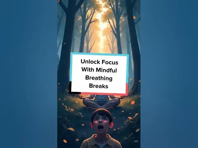 Video thumbnail for Unlock Focus With Mindful Breathing Breaks
