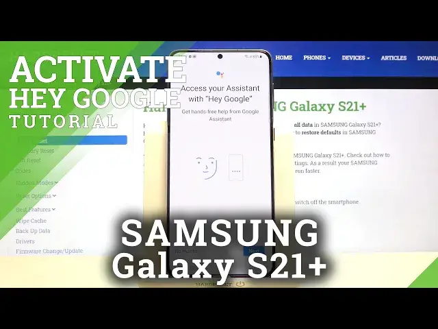 'Video thumbnail for How to Activate Hey Google Samsung Galaxy S21+ -  How to use Google Assistant on Samsung Phones'