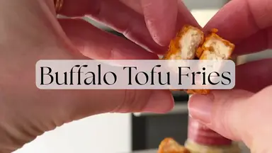 'Video thumbnail for Buffalo Tofu Fries'