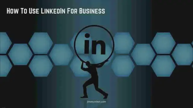 'Video thumbnail for How To Use LinkedIn For Business'