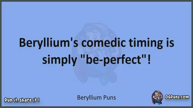Video thumbnail for Beryllium - Jokes, Puns, Wordplays, and Laughter