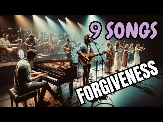 Video thumbnail for 9 Songs About Forgiveness