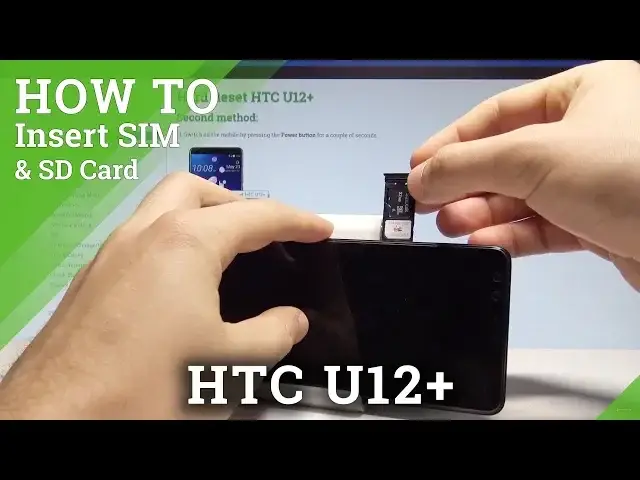 'Video thumbnail for How to Insert Nano SIM and Micro SD in HTC U12+ - Set Up SIM & SD |HardReset.Info'