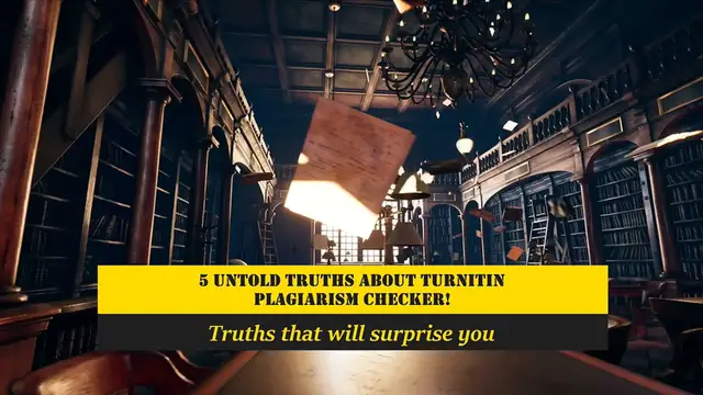 Video thumbnail for 5 Untold truths about Turnitin plagiarism checker
