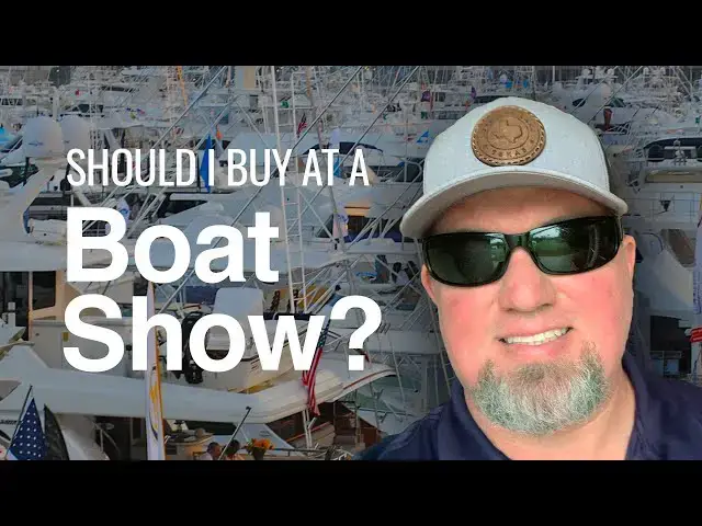 'Video thumbnail for Should I Buy My Boat at a Boat Show?'