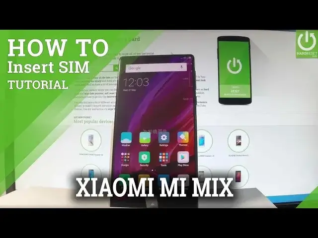 'Video thumbnail for How to Insert Nano SIM in XIAOMI Mi Mix - SIM Slot in XIAOMI'