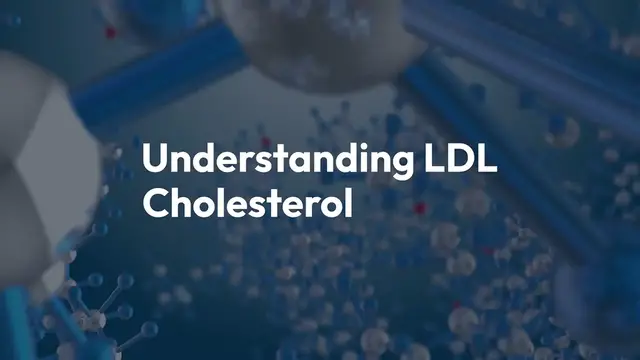 Video thumbnail for Understanding_LDL_Cholesterol_Risks