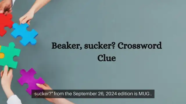 Video thumbnail for Beaker, sucker? Crossword Clue Puzzle Answer from September 26, 2024