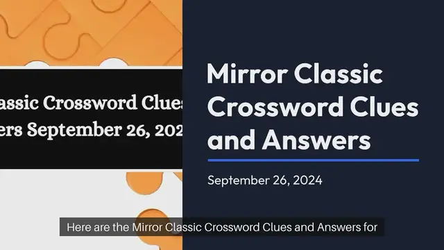 Video thumbnail for Mirror Classic Crossword Clues and Answers September 26, 2024