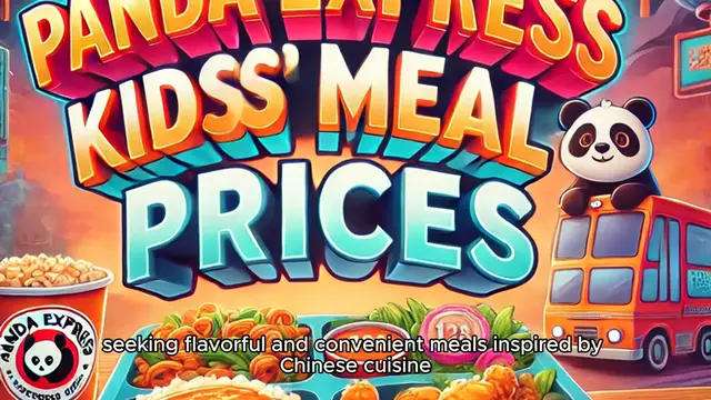 Video thumbnail for Panda Express Kids’ Meal Prices