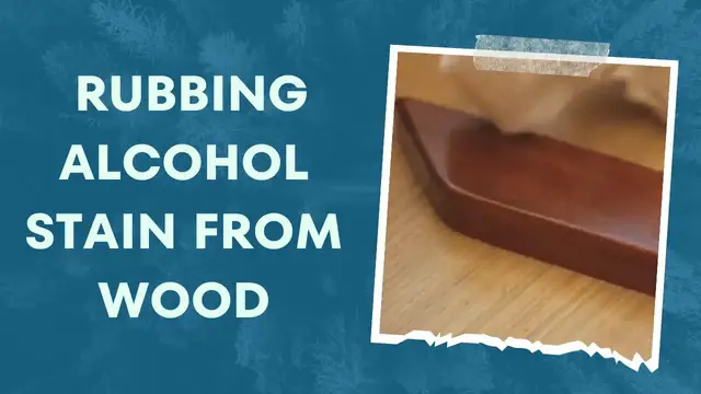 Video thumbnail for Remove Rubbing Alcohol Stain from Wood