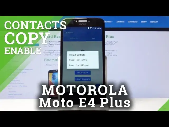 'Video thumbnail for How to Copy Contacts in MOTOROLA Moto E4 Plus – Transfer Numbers'