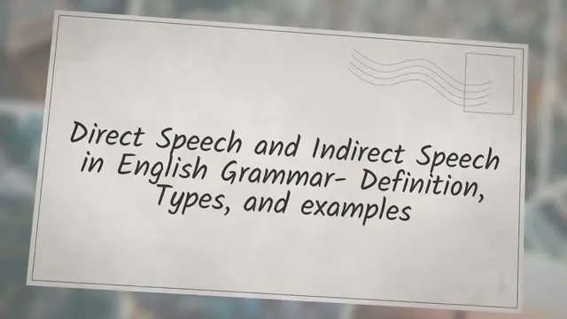 'Video thumbnail for Direct Speech And Indirect Speech In English Grammar- Definition, Types, And Examples - Laws Of Nature'