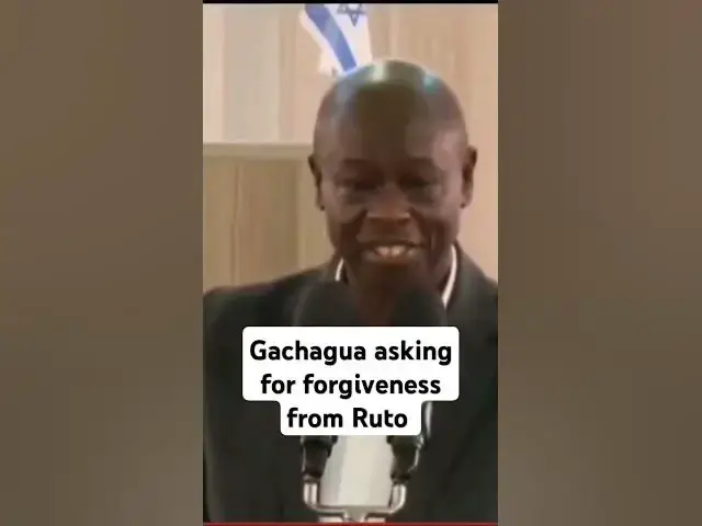 Video thumbnail for Gachagua asks for forgiveness
