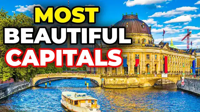 Video thumbnail for 10 Most Beautiful Capital Cities in the World 2025