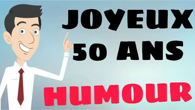 Video thumbnail for Souhaits Humour de Bon anniversaire 50 ans